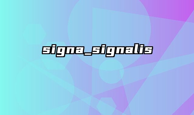 signa_signalis